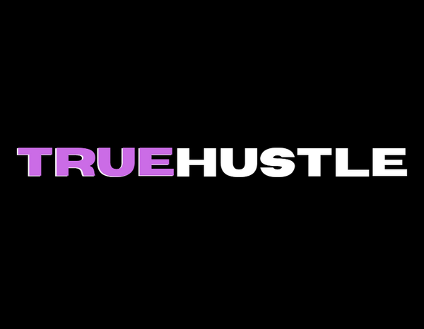 True Hustle